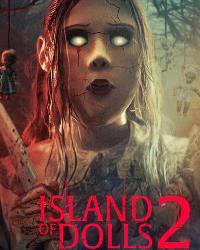Остров кукол 2 (2024) смотреть онлайн